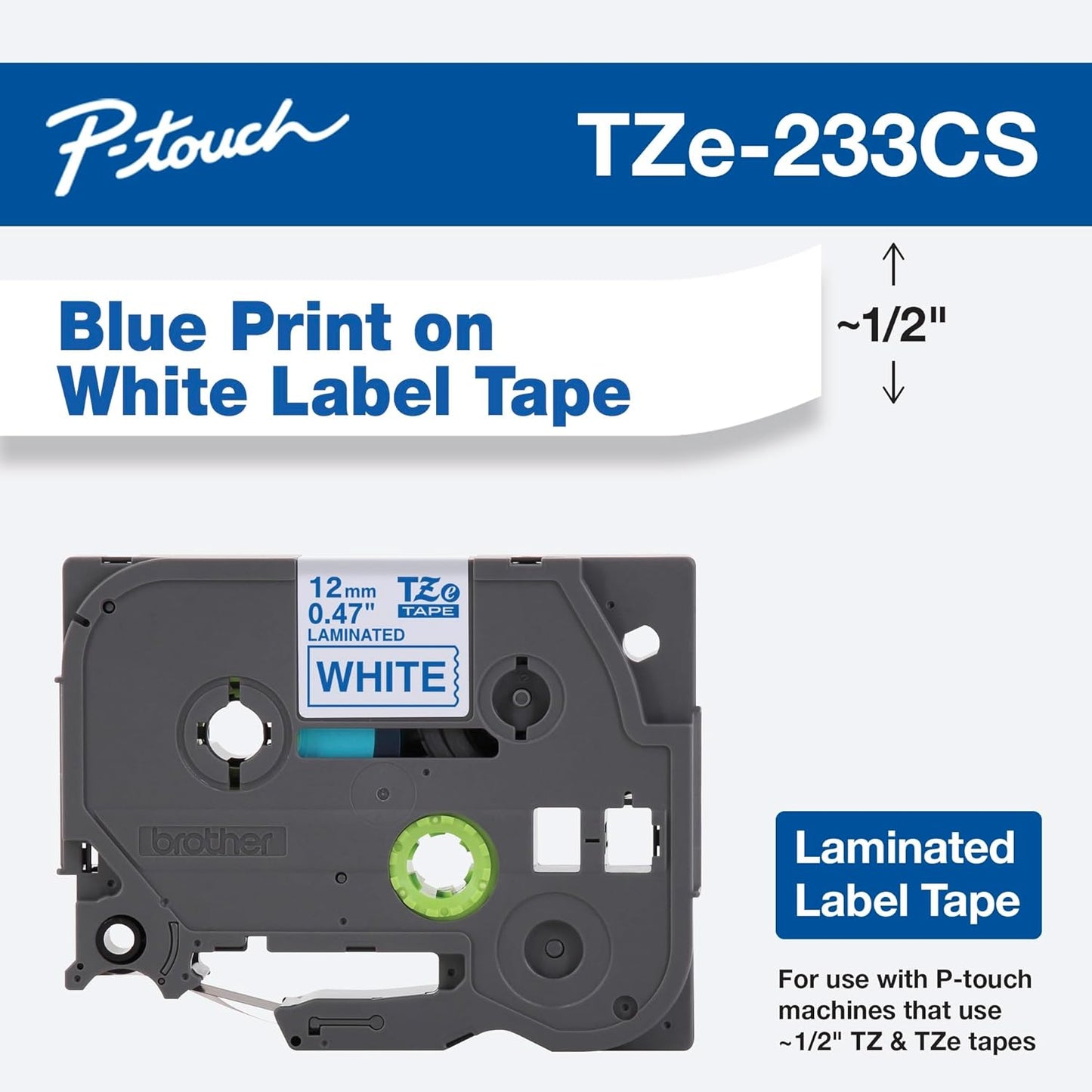 Brother Genuine P-touch, TZe-233CS, 0.47” x 26.2’, Blue on White Laminated Label Tape